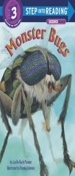 Monster Bugs (Step-Into-Reading, Step 3) by Lucille Recht Penner Paperback Book