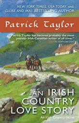 An Irish Country Love Story: A Novel (Irish Country Books) by Patrick Taylor Paperback Book