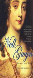Nell Gwyn: Mistress to a King by Charles Beauclerk Paperback Book
