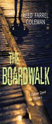 The Boardwalk: A Gulliver Dowd Mystery (Rapid Reads) by Reed Farrel Coleman Paperback Book