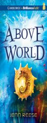 Above World by Jenn Reese Paperback Book