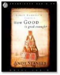 How Good Is Good Enough? by Andy Stanley Paperback Book