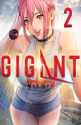 Gigant Vol. 2 by Hiroya Oku Paperback Book
