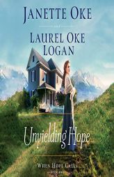 Unyielding Hope by Janette Oke Paperback Book