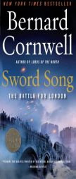 Sword Song: The Battle for London by Bernard Cornwell Paperback Book