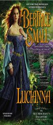 Guilia (Tent.): The Silk Merchant's Daughters by Bertrice Small Paperback Book