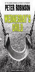 Wednesday's Child (Inspector Banks) by Peter Robinson Paperback Book