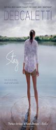 Stay by Deb Caletti Paperback Book