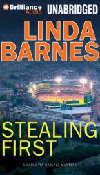 Stealing First (Carlotta Carlyle) by Linda Barnes Paperback Book