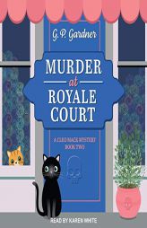 Murder at Royale Court (The Cleo Mack Mystery Series) (A Cleo Mack Mystery) by Karen White Paperback Book