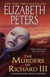 Murders of Richard iii: A Jacqueline Kirby Novel of Suspense by Elizabeth Peters Paperback Book