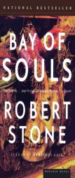 Bay of Souls by Robert Stone Paperback Book