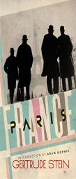 Paris France by Gertrude Stein Paperback Book