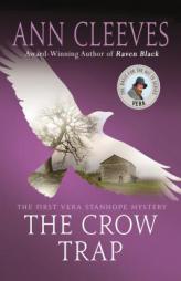 The Crow Trap: A Vera Stanhope Mystery by Ann Cleeves Paperback Book