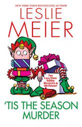 'tis the Season Murder by Leslie Meier Paperback Book