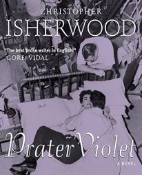 Prater Violet by Christopher Isherwood Paperback Book