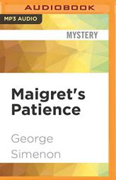 Maigret's Patience by Georges Simenon Paperback Book