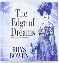 The Edge of Dreams by Rhys Bowen Paperback Book