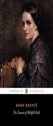 The Tenant of Wildfell Hall by Anne Bronte Paperback Book