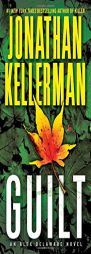 Guilt: An Alex Delaware Novel by Jonathan Kellerman Paperback Book