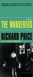 The Wanderers by Richard Price Paperback Book