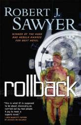 Rollback by Robert J. Sawyer Paperback Book