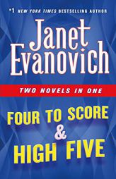 Four to Score & High Five: Two Novels in One (Stephanie Plum Novels) by Janet Evanovich Paperback Book