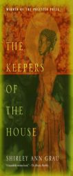 The Keepers of the House by Shirley Ann Grau Paperback Book