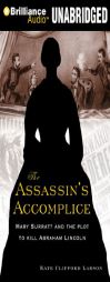 Assassin's Accomplice, The by Kate Clifford Larson Paperback Book