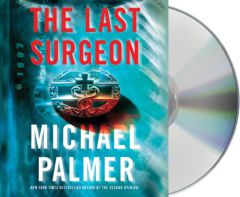 The Last Surgeon by Michael Palmer Paperback Book