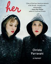 Her by Christa Parravani Paperback Book