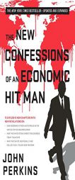The New Confessions of an Economic Hit Man by John Perkins Paperback Book
