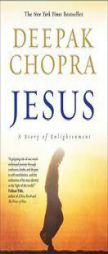 Jesus: A Story of Enlightenment by Deepak Chopra Paperback Book