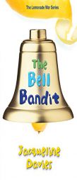 The Bell Bandit by Jacqueline Davies Paperback Book