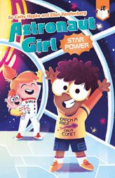 Star Power #2 (Astronaut Girl) by Cathy Hapka Paperback Book
