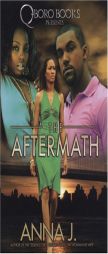 The Aftermath by Anna J. Paperback Book
