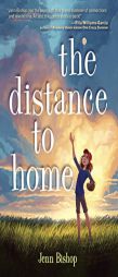 The Distance to Home by Jenn Bishop Paperback Book