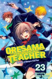 Oresama Teacher, Vol. 23 by Izumi Tsubaki Paperback Book