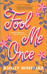Fool Me Once: A Novel by Ashley Winstead Paperback Book