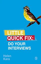 Do Your Interviews: Little Quick Fix by Helen Kara Paperback Book