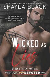 Wicked as Lies (Zyron and Tessa, Part One) by Shayla Black Paperback Book
