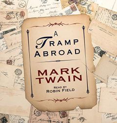 Tramp Abroad by Mark Twain Paperback Book