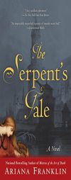 The Serpent's Tale by Ariana Franklin Paperback Book