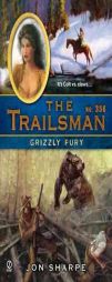 The Trailsman #356: Grizzly Fury by Jon Sharpe Paperback Book