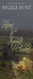 Afton of Margate Castle (The Knights' Chronicles) (Volume 1) by Angela Hunt Paperback Book