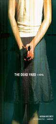 The Dead Yard by Adrian McKinty Paperback Book
