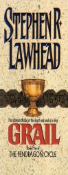Grail by Stephen R. Lawhead Paperback Book
