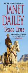 Texas True (The Tylers of Texas) by Janet Dailey Paperback Book