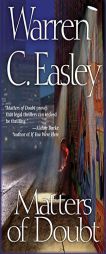 Matters of Doubt: A Cal Claxton Mystery by Warren C. Easley Paperback Book
