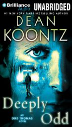 Deeply Odd (Odd Thomas Series) by Dean R. Koontz Paperback Book